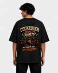 COCKROACH JANTA PARTY WE DON'T DIE WE MULTIPLY Unisex Oversized Standard T-Shirt
