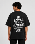 Future Over Past Unisex Oversized Standard T-Shirt